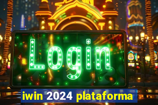 iwin 2024 plataforma